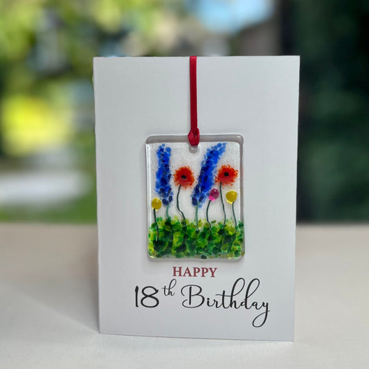 Happy 18th Birthday card with detachable handmade glass keepsake