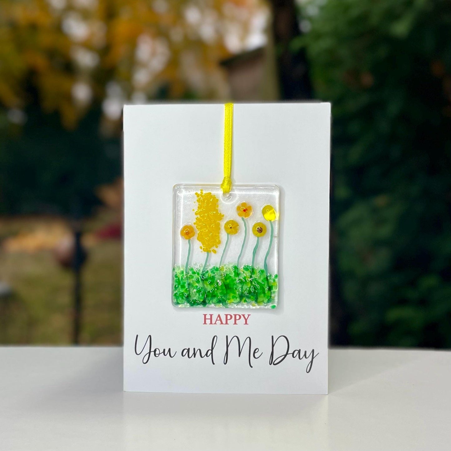 Happy You and Me Day card with detachable handmade glass keepsake